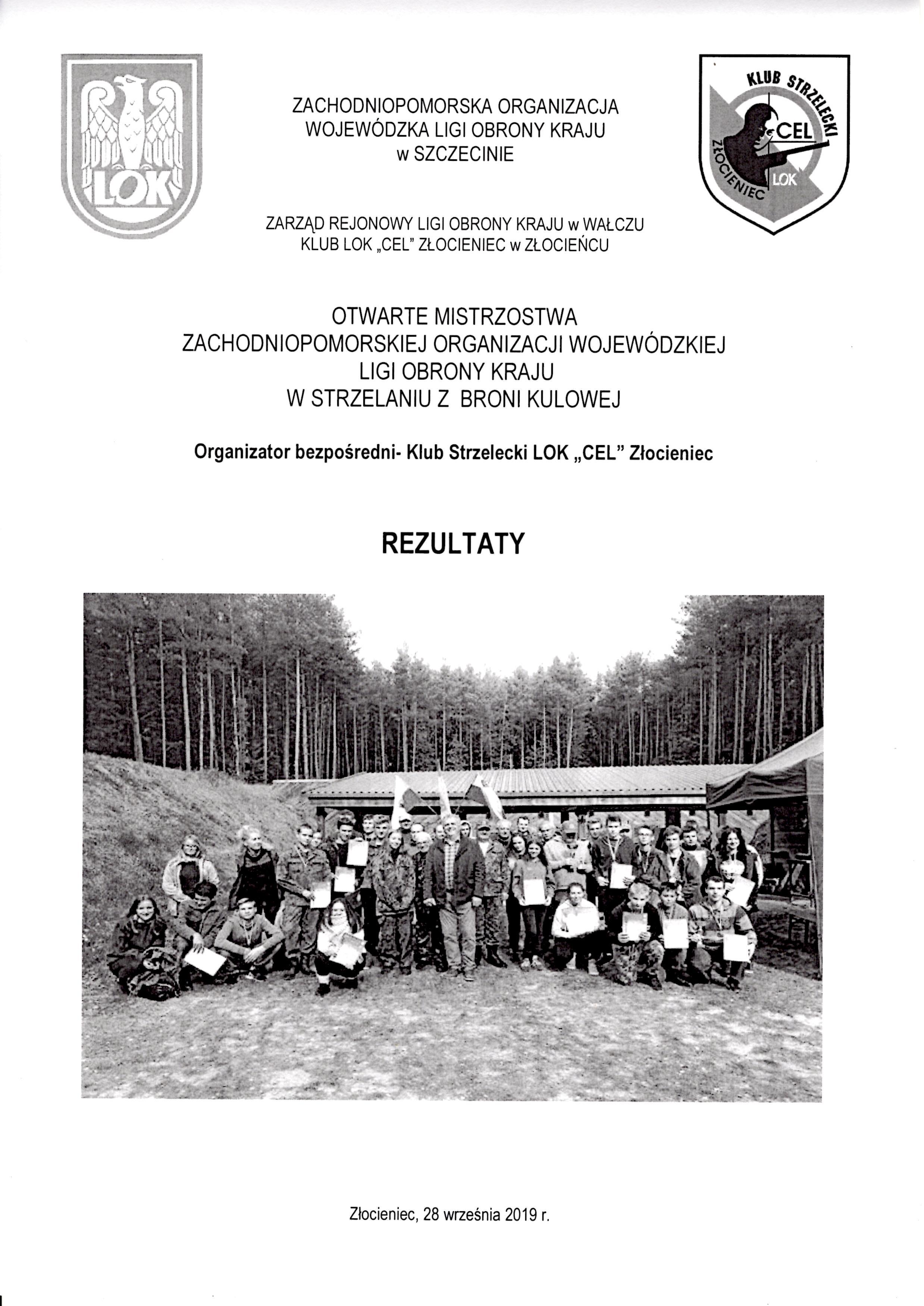 Mistrzostwa Zachodniopomorskiej Organizacji Ligi Obrony Kraju w Strzelaniu Kulowym Złocieniec 28.09.2019 r.