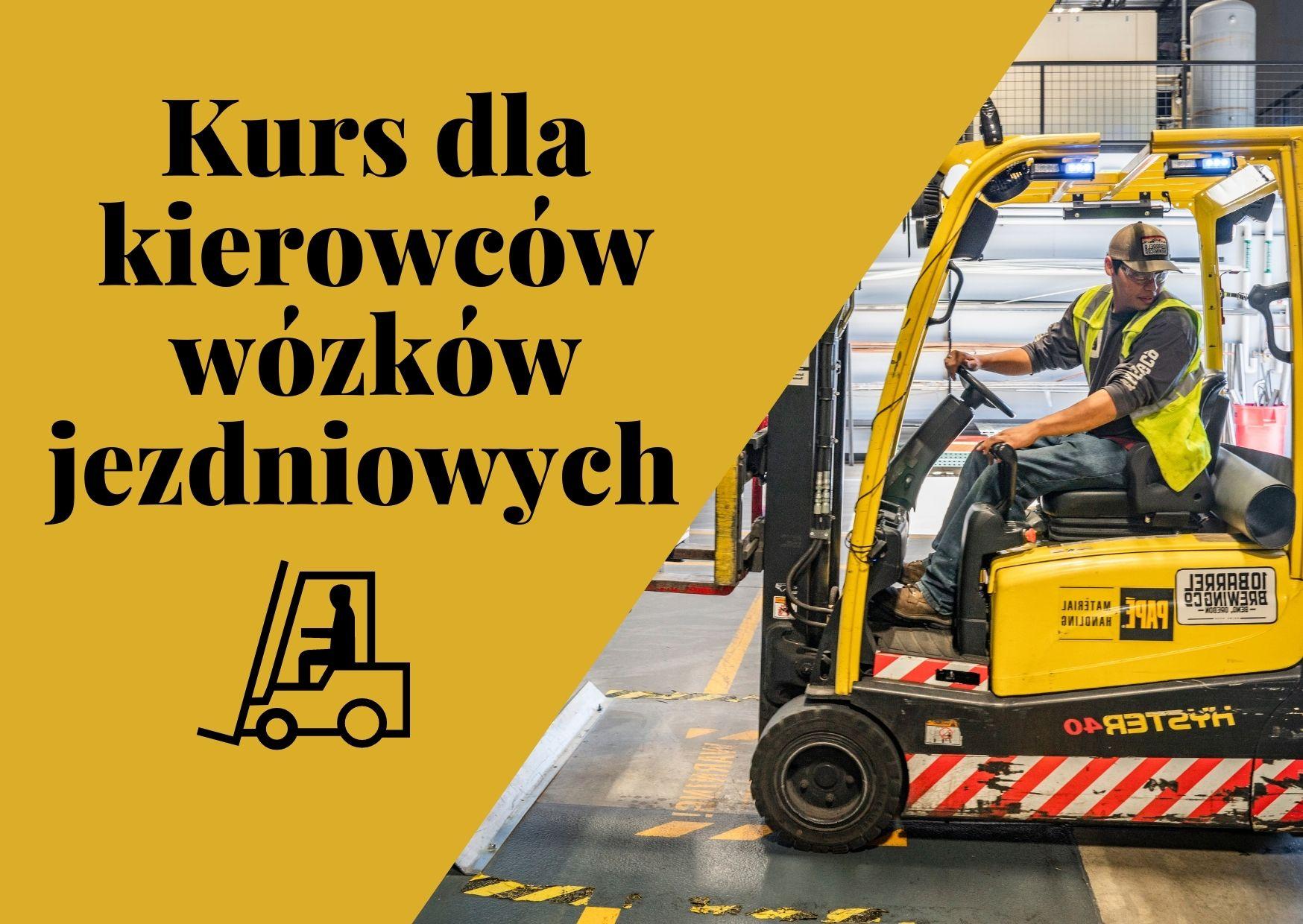 Kursy dla kierowców wózków jezdniowych 